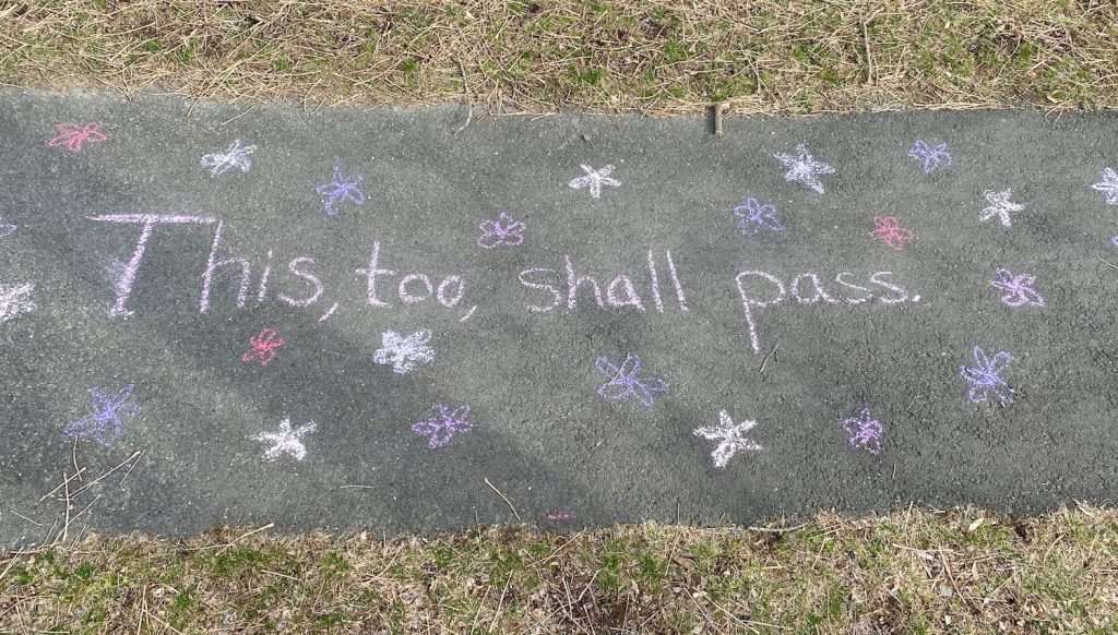 Sidewalk Message in a Park During Covid-19 Pandemic